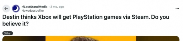 索尼是否大汗淋漓？Xbox主机将可运行Steam游戏