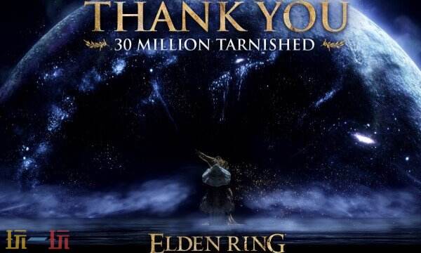 《艾尔登法环》已成功达成销量3000万份的辉煌纪录