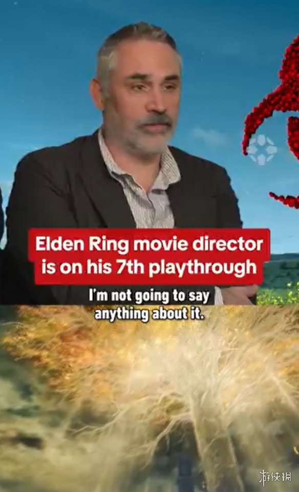 电影《艾尔登法环》的导演已经勇闯第七周目！通关秘诀就是硬闯。