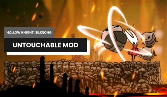 《空洞骑士:丝之歌》触碰无效MOD!实现永久无敌与敌人反伤999的奇迹 《空洞骑士:丝之歌》触碰无效MOD!实现永久无敌与敌人反伤999的奇迹